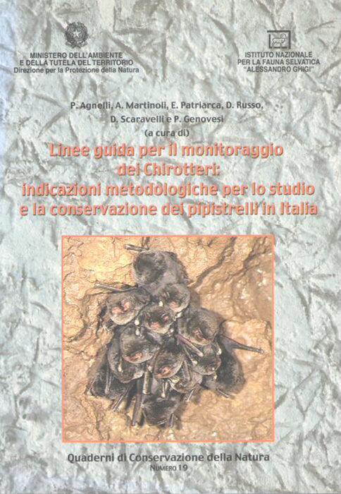 Agnelli, P.; Martinoli, A., Patriarca, E.; Russo, D.; Scaravelli, D.; Genovesi, P. - Linee guida per il monitoraggio dei Chirotteri: indicazioni metodologiche per lo studio e la conservazione dei pipistrelli in Italia