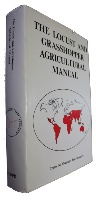 Centre for Overseas Pest Research - Locust and Grasshopper Agricultural Manual
