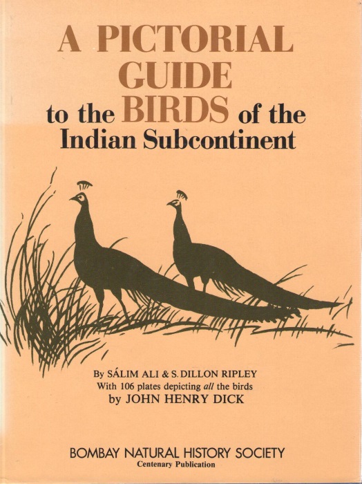 Ali, S.; Ripley, D.; Dick, J.H. (Illus.) - A Pictorial Guide to the Birds of the Indian Subcontinent