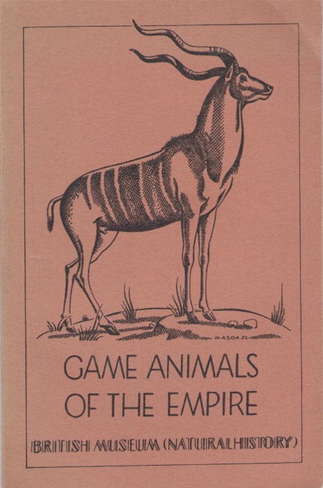[Dollman, J.G.] - Game Animals of the Empire