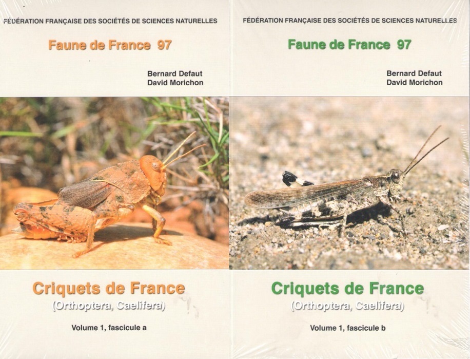 Defaut, B.; Morichon, D. - Criquets de France (Orthoptera Caelifera) Vol. 1(a+b) Faune de France 97