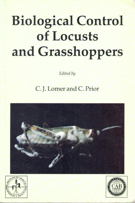 Lomer, C.J.; Prior, C. (Eds) - Biological Control of Locusts and Grasshoppers