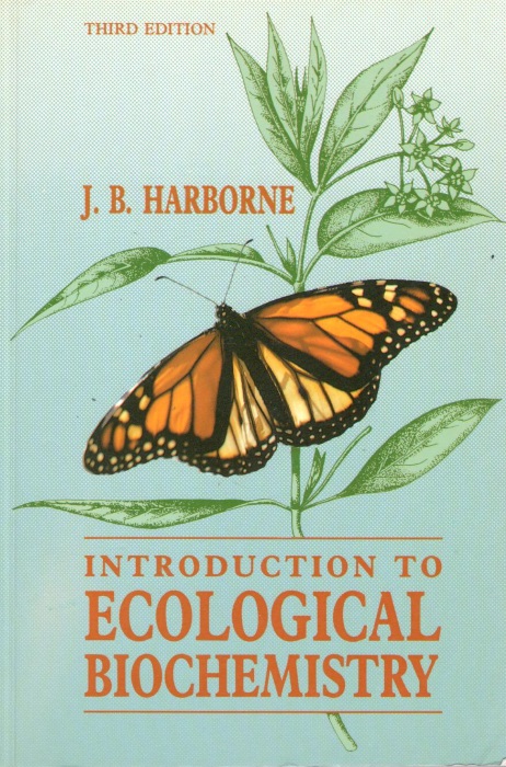Harborne, J.B. - Introduction to Ecological Biochemistry