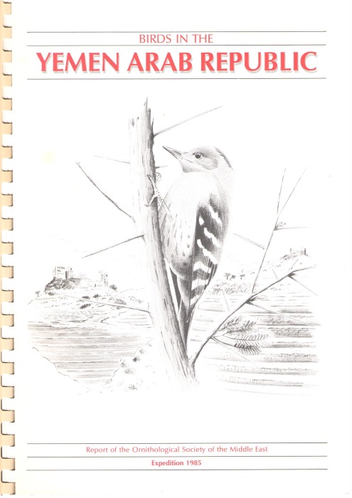 Rands, M.; Rands, G.; Porter, R. - Birds in the Yemen Arab Republic