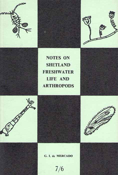 de Mercado, G.I. - Notes on Shetland Freshwater Life and Arthropods