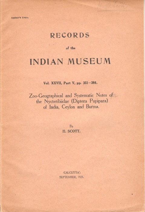 Scott, H. - Zoo-Geographical and Systematic Notes on the Nycteribiidae (Diptera Pupipara) of India Ceylon and Burma