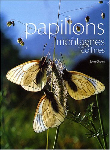 Green, J. - Papillons de montagnes et de collines