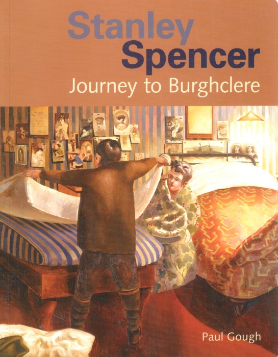 Gough, P. - Stanley Spencer: Journey to Burghclere