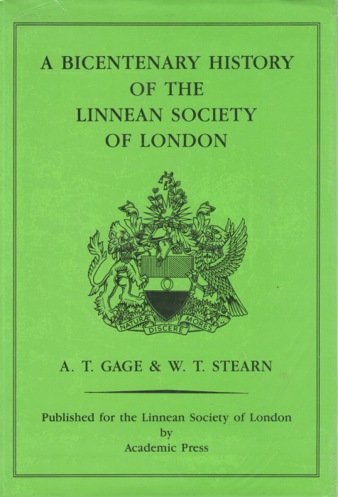 Gage, A.T.; Stearn, W.T. - A Bicentenary History of the Linnean Society of London