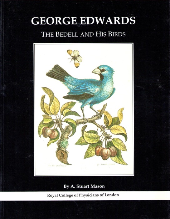 Mason, A.S. - George Edwards: The Bedell and his Birds