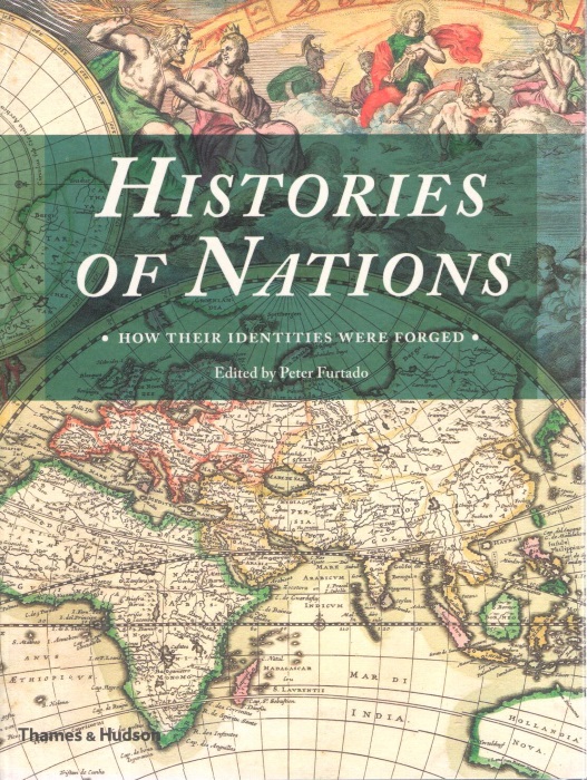 Furtado, P. (Ed.) - Histories of Nations: How Their Identities Were Forged
