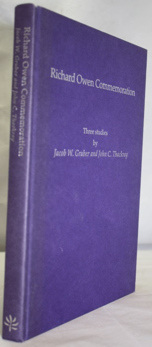 Gruber, J.W.; Thackray, J.C. - Richard Owen Commemoration: Three Studies