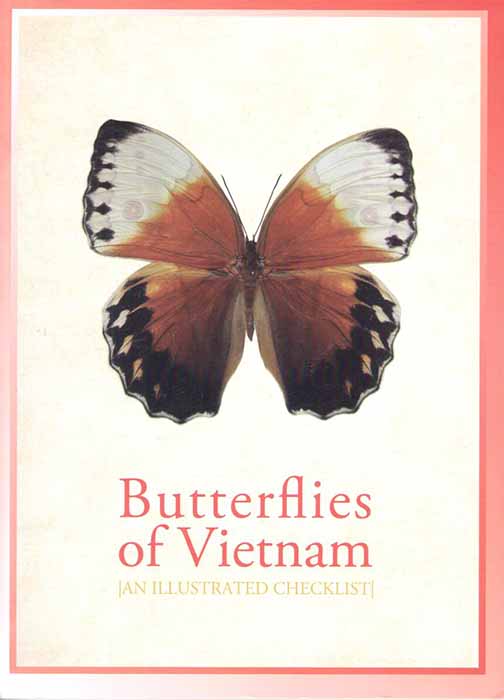 Monastyrskii, A.; Devyatkin, A. - Butterflies of Vietnam (an illustrated checklist)