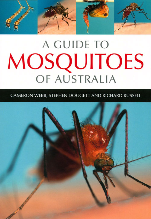 Webb, C.; Doggett, S.; Russell, R. - A Guide to Mosquitoes of Australia