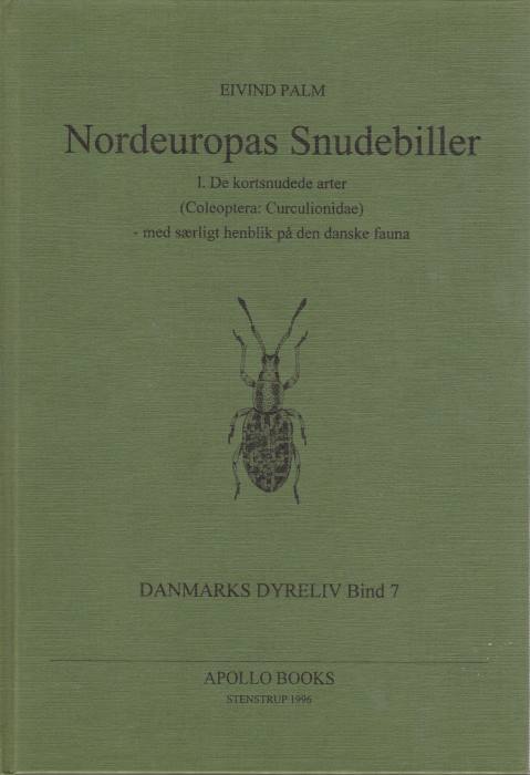 Palm, E. - Nordeuropas Snudebiller. Coleoptera: Curculionidae. Vol. 1:  De kortsnudede arter (Brachycerinae and Otiorhyncerinae)