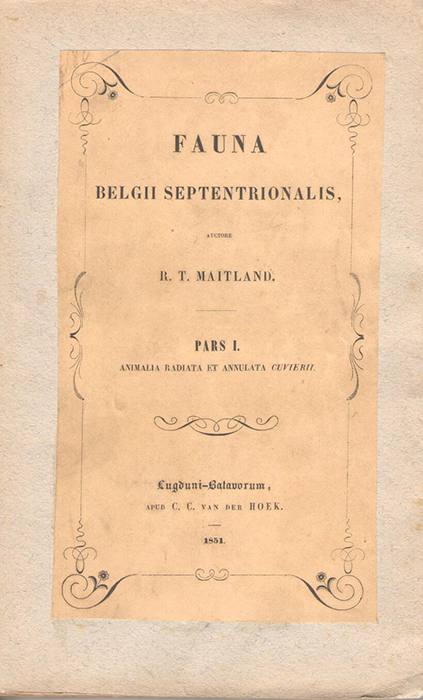 Maitland, R.T. - Fauna Belgii Septentrionalis. Pars I: Animalia Radiata et Annulata Cuvierii