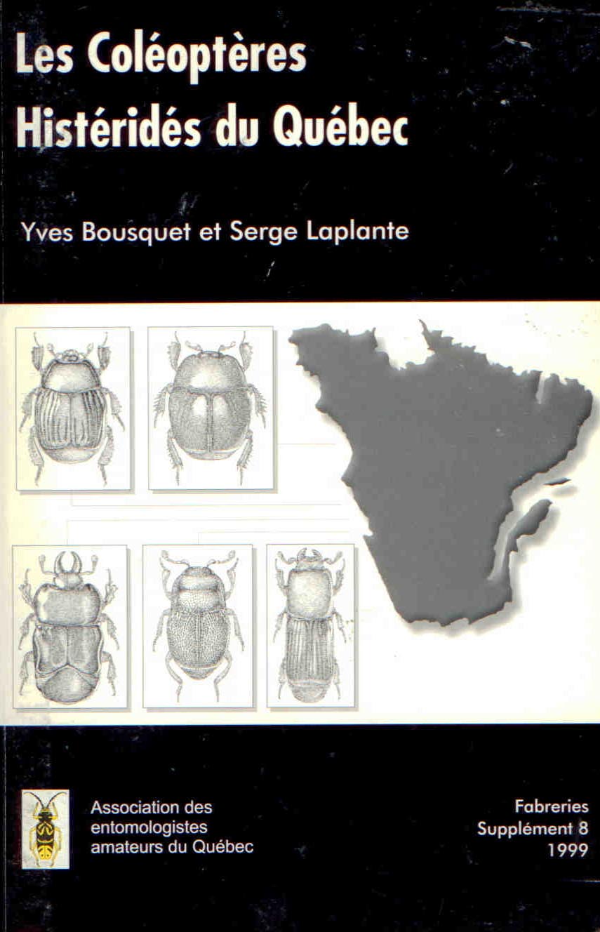 Bousquet, Y.; Laplante, S. - Les Coleopteres Histerides du Quebec