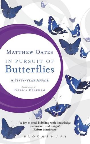 Oates, M. - In Pursuit of Butterflies: A 50-Year Affair