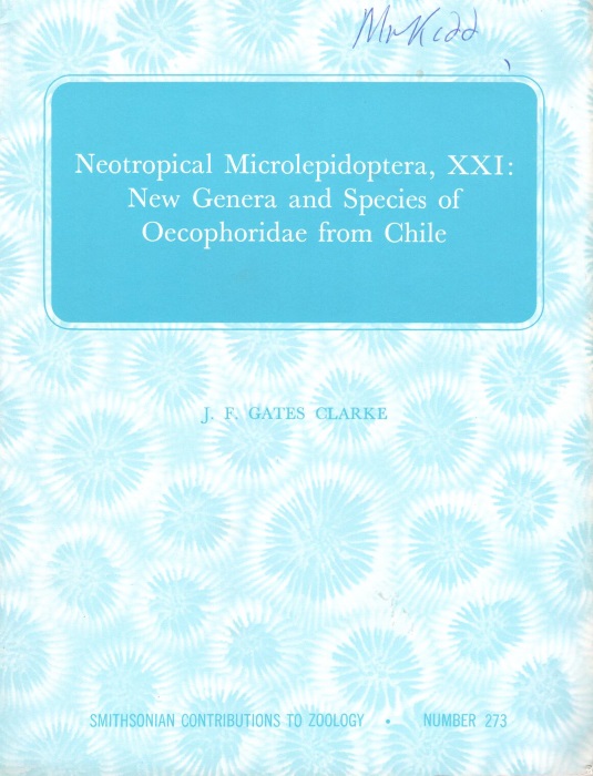 Clarke, J.F. Gates - Neotropical Microlepidoptera, XXI: New Genera and Species of Oecophoridae from Chile