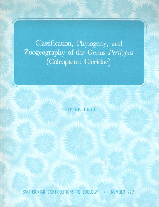 Ekis, G. - Classification, Phylogeny, and Zoogeography of the Genus Perilypus (Coleoptera: Cleridae)