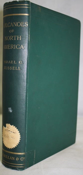 Russell, I.C. - Volcanoes of North America: A Reading Lesson for Students of Geography and Geology