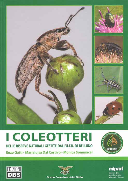 Gatti, E.; Dal Cortivo, M.; Sommacal, M. - Coleotteri delle riserve naturali Gestite dall'U.T.B. di Belluno