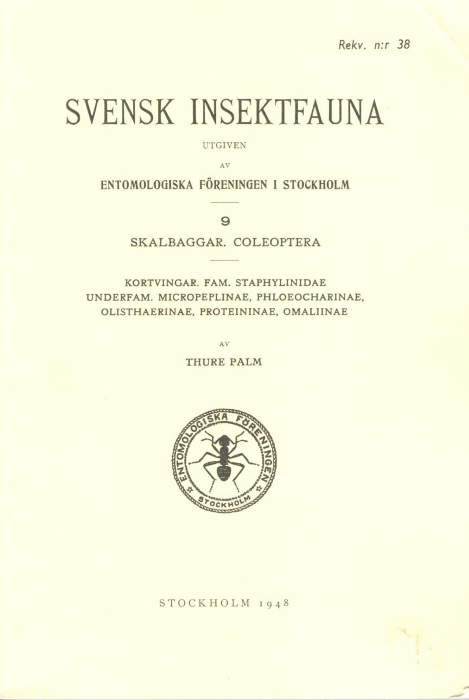 Palm, T. - Svensk Insektfauna 9: Staphylinidae Pt 1: Micropeplinae, Phloeocharinae, Olisthaerinae, Proteininae, Omaliinae