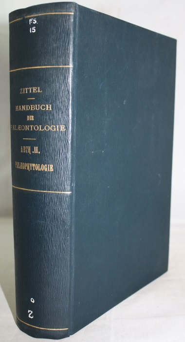 Zittel, K.A. (Ed.); Schimper, W.P; Schenk, A. - Handbuch der Palaeontologie II. Palaeophytologie