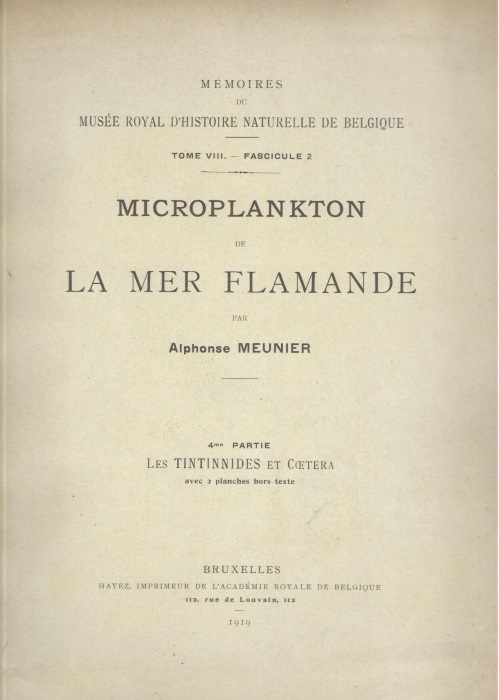 Meunier, A. - Microplankton de la Mer Flamande: Pt. 4: Les Tintinnides et coetera