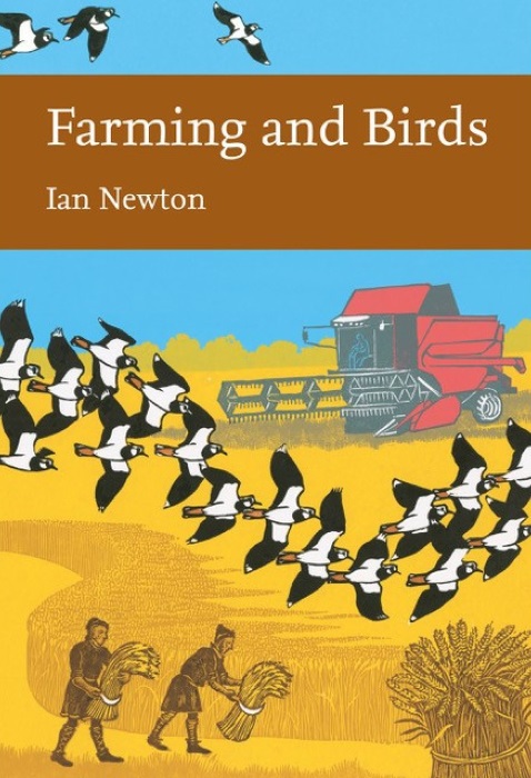 Newton, I. - Farming and Birds  (New Naturalist 135)