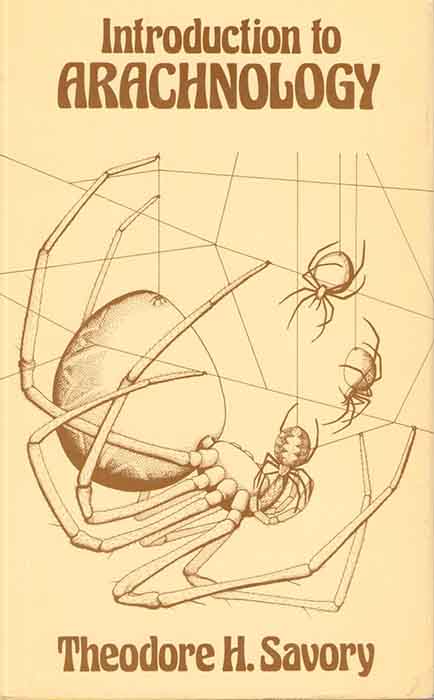 Savory, T. - Introduction to Arachnology