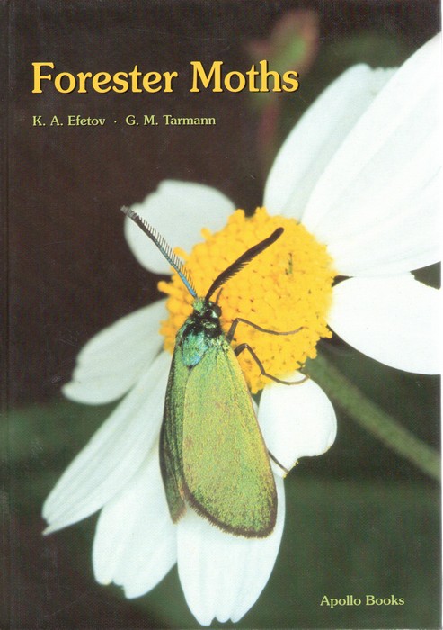 Efetov, K.A.; Tarmann, G.M. - Forester Moths. The genera Theresimima, Rhagades, Jordanita and Adscita (Lepidoptera: Zygaenidae, Procridinae)