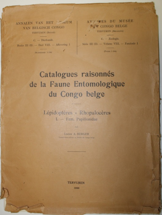 Berger, L.A. - Catalogues raisonns de la Faune Entomoligique du Congo belge Lpidoptres Rhopalocres I: Fam. Papilionidae
