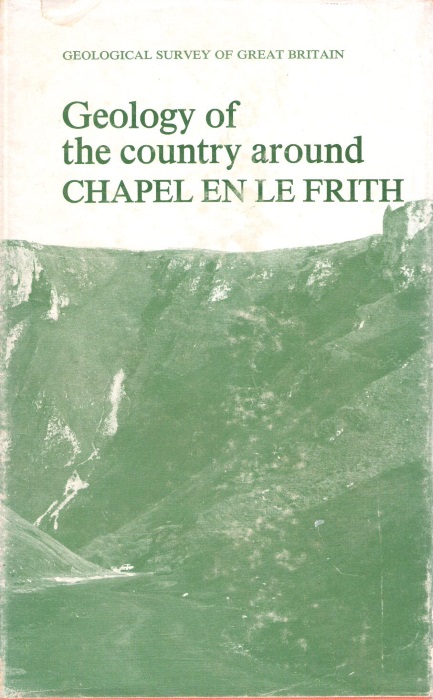 Stevenson, I.P.; Gaunt, G.D. - Geology of the Country around Chapel en le Frith