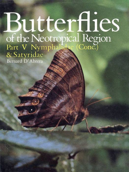 d'Abrera, B. - Butterflies of the Neotropical Region 5: Nymphalidae (Anaea), Satyridae
