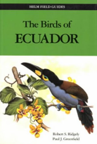 Ridgely, R.S.; Greenfield, P.J. - The Birds of Ecuador II: A Field Guide