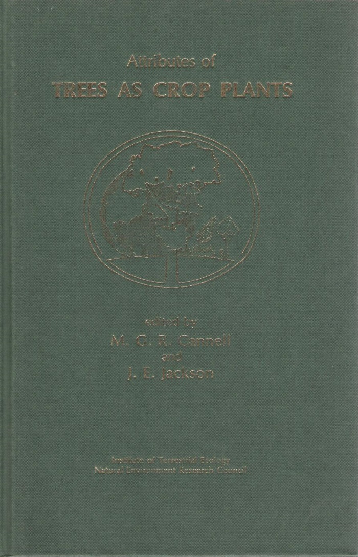 Cannell, M.G.R.; Jackson, J.E. (Eds) - Attributes of Trees as Crop Plants