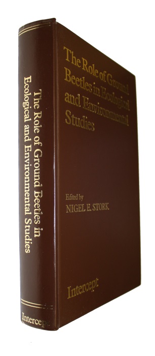 Stork, N.E. (Ed.) - The Role of Ground Beetles in Ecological and Environmental Studies