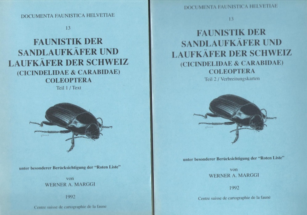 Marggi, W.A. - Faunistik der Sandlaufkfer und Laufkfer der Schweiz (Cicindelidae & Carabidae) Coleoptera (Documenta Faunistica Helvetiae 13)
