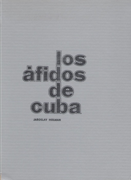 Holman, J. - Los Afidos de Cuba