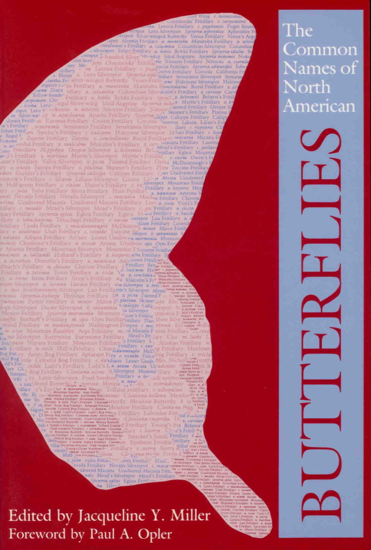 Miller, J.Y. (Ed.) - The Common Names of North American Butterflies