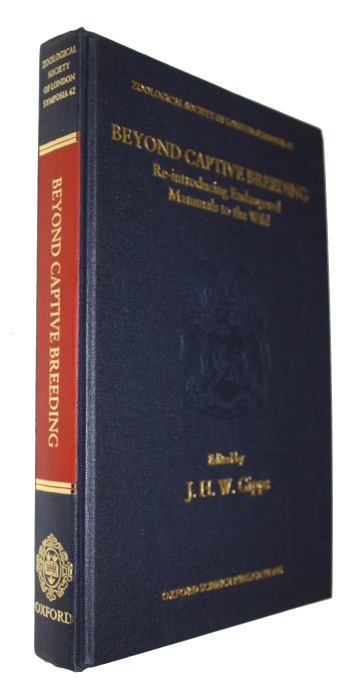 Gipps, J.H.W. (Ed.) - Beyond Captive Breeding: Re-introducing Endagered Mammals to the Wild