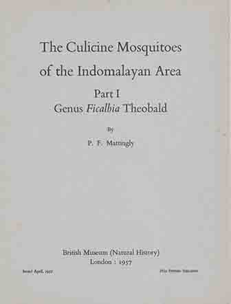 Mattingly, P.F. - The Culicine Mosquitoes of the Indomalayan Area. Pts I-VI