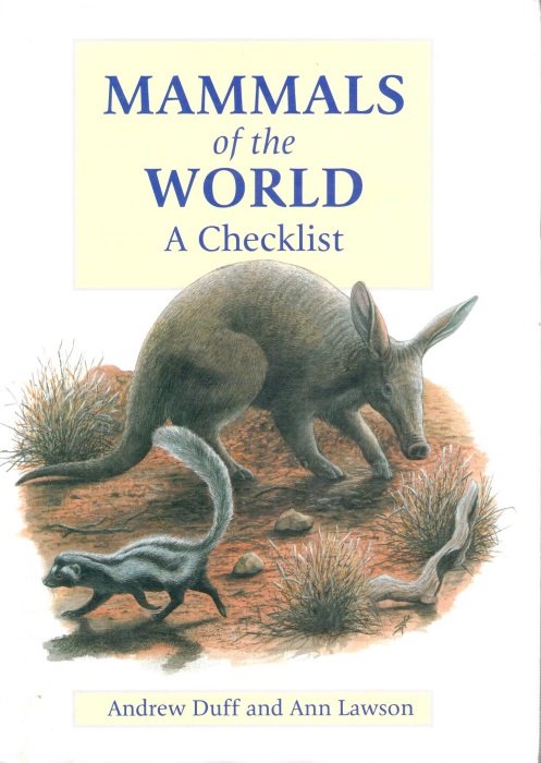 Duff, A.G.; Lawson, A. - Mammals of the World: A Checklist