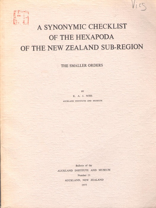 Wise, K.A.J. - A Synonymic Checklist of the Hexapoda of the New Zealand Sub-Region: The Smaller Orders
