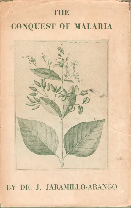 Jaramillo-Arango, J. - The Conquest of Malaria