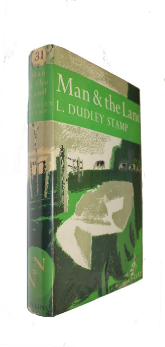 Stamp, L.D. - Man and the Land (New Naturalist 31)
