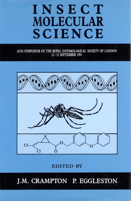 Crampton, J.M.; Eggleston, P. (Eds) - Insect Molecular Science: 16th Symposium of the Royal Entomological Society of London, 1991