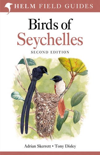 Skerrett, A.; Disley, T. - Birds of Seychelles