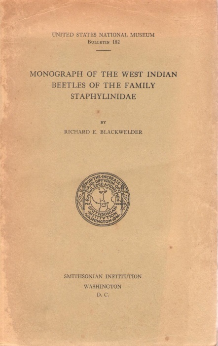 Blackwelder, R.E. - Monograph of the West Indian Beetles of the Family Staphylinidae